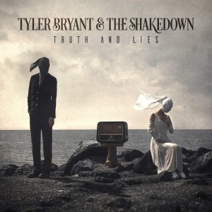 Bryant, Tyler & the Shakedown - Truth and lies - CD - standard
