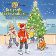 Der große Adventskalender (Meine Freundin Conni - ab 6) - 24 Tage mit Conni : 2 CDs