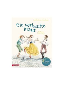 ANNETTE BETZ VERLAG Buch - Die verkaufte Braut mit 1 Audio-CD