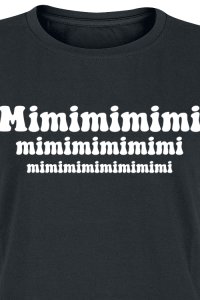 Mimimimimi  T-Shirt schwarz
