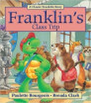 Franklins Class Trip
