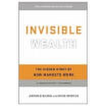 Invisible Wealth