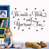 We made a wish And You came True kids baby nursery vinyl wall sticker quotes