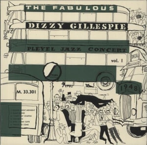 Dizzy Gillespie The Fabulous Pleyel Jazz Concert Vol. 1: 1948 - Green & White Marbled Vinyl - Sealed 2017 UK vinyl LP 88985448281