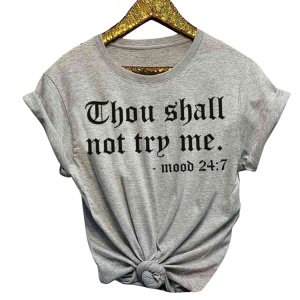 Women's T Shirt Thou Shall Not Try Me Printed Cool Saying Short Sleeve Round Neck Cute Shirt for Spring Summer and Fall