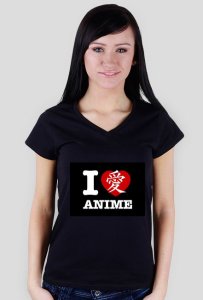 I love anime - koszulka damska v