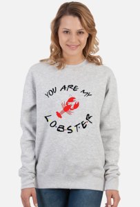 Koszulka damska - you are my lobster