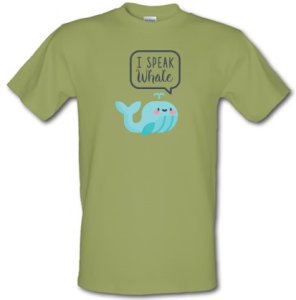 I Speak Whale male t-shirt.