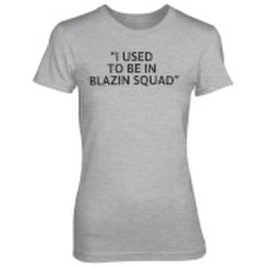 I Used To Be In Blazing Squad Grey T-Shirt - M - Grey