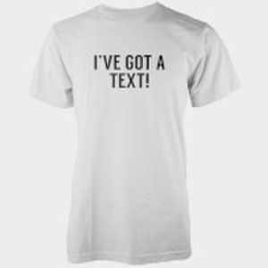 I've Got A Text! Men's White T-Shirt - S - White