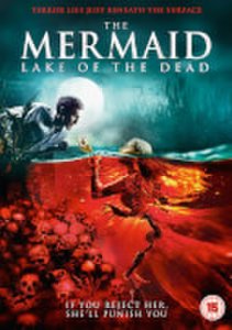 The Mermaid: Lake of the Dead