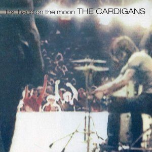 Cardigans - First Band On The Moon Vinyl