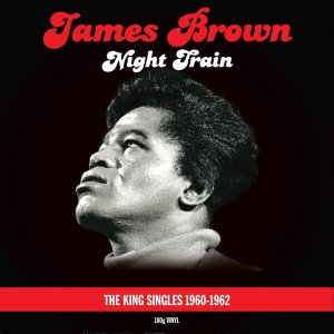 James Brown - Night Train: King Singles Collection Vinyl