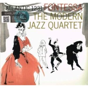 Modern Jazz Quartet - Fontessa Remastered Vinyl