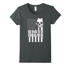 Forged in pain T-Shirt Women