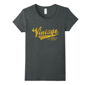 Vintage Est 1957 T-Shirt 60 yrs old B-day 60th Birthday Gift Women
