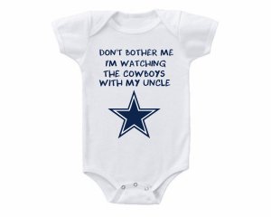 Watching The Cowboys With My Uncle Dont Bother Me Baby Onesie or T-shirt